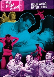 Hollywood After Dark with the Film Crew DVD cover art Hollywood After Dark with the Film Crew DVD cover art